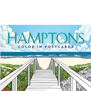 HAMPTONS: COLOR IN POSTCARDS HAMPTONS: COLOR IN POSTCARDS